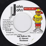 Bushman / Zahair - Jah Deliver Me / Love Accident