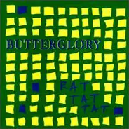 Butterglory - Rat Tat Tat