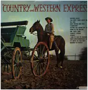 Buzz Busby, Dave Dudley, Stanley Brothers a.o. - Country and Western Express