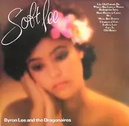 Byron Lee And The Dragonaires - Soft Lee