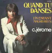 C. Jérôme - Quand Tu Danses