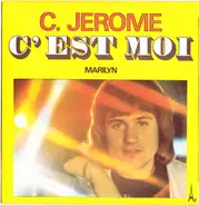 C. Jérôme - C'Est Moi