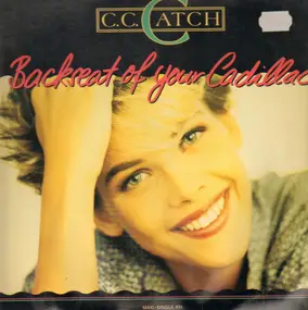 C.C. Catch - Backseat of Your Cadillac