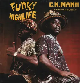 C.K. Mann - Funky Highlife