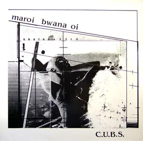 C.U.B.S. - Maroi Bwana Oi