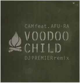 Cam Feat. Afu-Ra - Voodoo Child