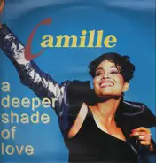 Camille - A Deeper Shade Of Love