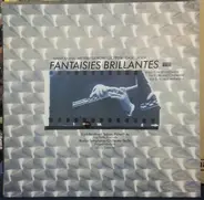Camille Saint-Saëns , Wilhelm Popp , Albert Franz Doppler , Alfredo Casella , Karl-Bernhard Sebon , - Fantaisies Brillantes For Flute And Orchestra