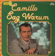 Camillo Felgen - Sag warum