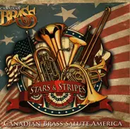 Canadian Brass - Stars & Stripes - Canadian Brass Salute America