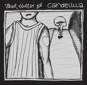 CANDELILLA - Heart Mutter