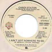 Candi Staton - I Ain't Got Nowhere To Go