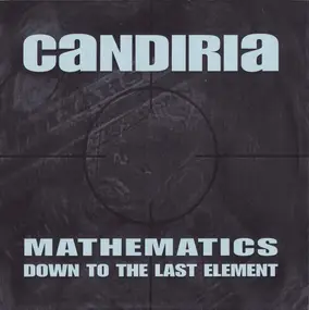 Candiria - Mathematics / Down To The Last Element