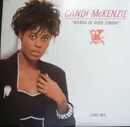 Candi McKenzie - Wanna Be Good Tonight
