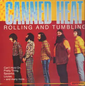 Canned Heat - Rolling And Tumbling