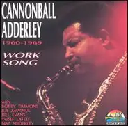 Cannonball Adderley - Work Song 1960-1969