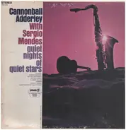 Cannonball Adderley, Sérgio Mendes - Quiet Nights Of Quiet Stars