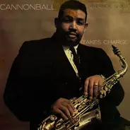 Cannonball Adderley Quartet - Cannonball Takes Charge