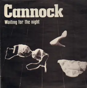 Cannock - Waiting for the Night