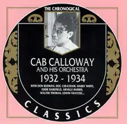 Cab Calloway And His Orchestra - 1932-1934