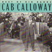 Cab Calloway - Cab Calloway - Best Of The Big Bands