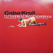 Caba Kroll pres. DJ Todde - Disco Experience