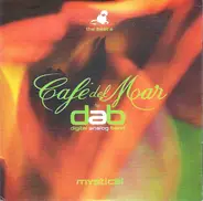 Café Del Mar By DAB (Digital Analog Band) - Mystical