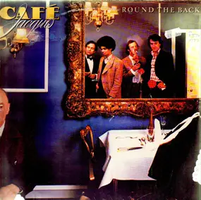 Cafe Jacques - Round the Back