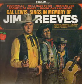 Cal Lewis - Cal Lewis Sings In Memory Of Jim Reeves