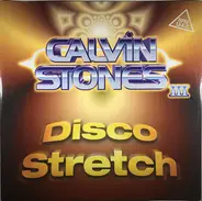 Calvin Stones - Disco Stretch