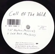 Call Of The Wild - Call Of The Wild (Wild Remixes)