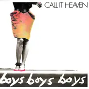 Call It Heaven - Boys Boys Boys
