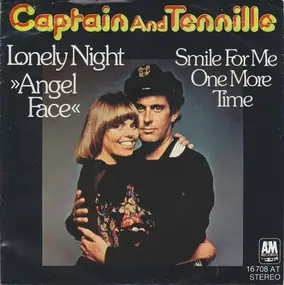 Captain & Tennille - Lonely Night (Angel Face) / Smile For Me One More Time