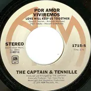 Captain And Tennille - Por Amor Viviremos = Love Will Keep Us Together
