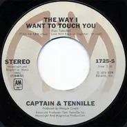 Captain And Tennille - The Way I Want To Touch You
