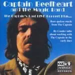 Captain Beefheart - The Captain's Last Live Concert