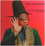 Captain Beefheart & The Magic Band - Trout Mask Replica