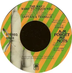 Captain & Tennille - The Way I Want To Touch You / Love Will Keep Us Together