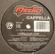 Cappella - I Need Your Love