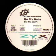 Cappella - Be My Baby