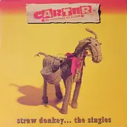 Carter The Unstoppable Sex Machine - Straw Donkey... The Singles
