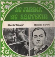 Caruso / Henri René - L'Immortel Caruso / Chez Les Tziganes