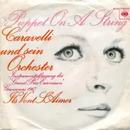 Caravelli & His Orchestra - Puppet On A String / Ils Vont S'aimer