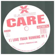 Care - Love Train Running
