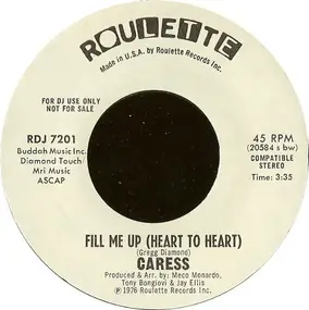 Caress - Fill Me Up (Heart To Heart)