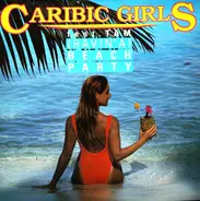 Caribic Girls Feat. Tam - (Havin' A) Beach Party