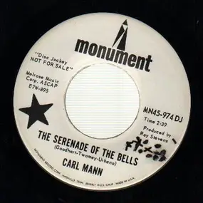 Carl Mann - The Serenade Of The Bells / Down To My Last I Forgive You