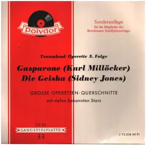 Carl Millocker - Gasparone (Querschnitt) / Die Geisha (Querschnitt)