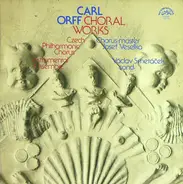 Orff - Choral Works