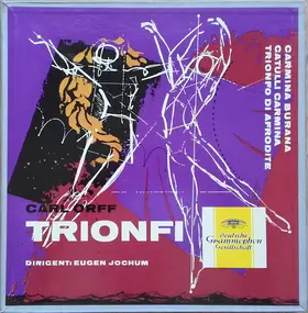 Carl Orff - Trionfi (Carmina Burana · Catulli Carmina · Trionfo Di Afrodite)